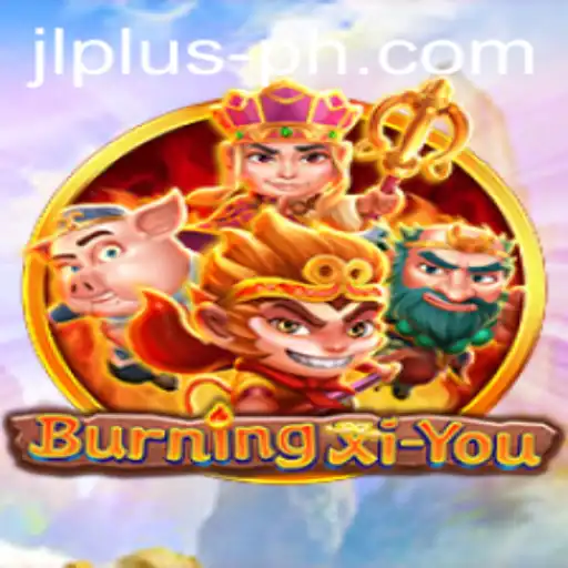 BurningXiYou: An Epic Adventure in Gaming