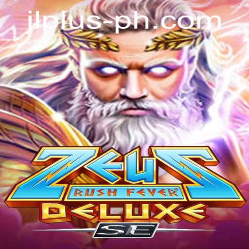 Unveiling ZeusRushFeverDeluxeSE: A Mythical Gaming Experience with JL PLUS PH